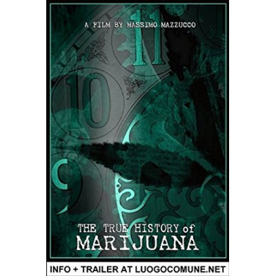 The True History Of Maijuana